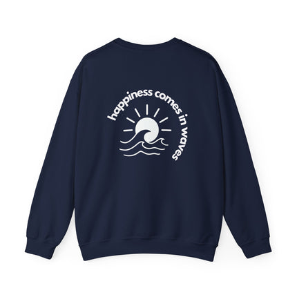 HAPPINESS COMES IN WAVES