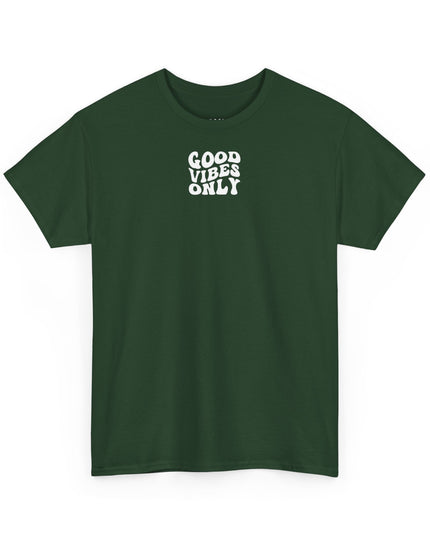 GOOD VIBES ONLY