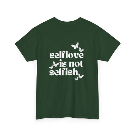 SELFLOVE IS NOT SELFISH