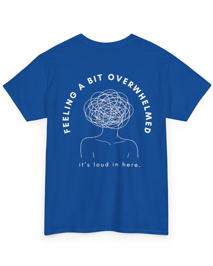 FEELING A BIT OVERWHELMED