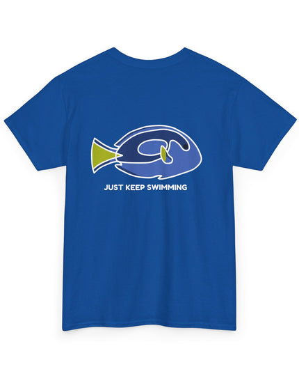 JUST KEEP SWIMMING