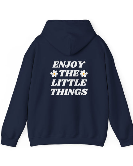 ENJOY THE LITTLE THINGS