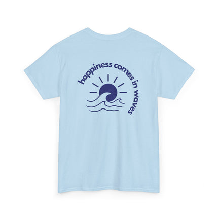 HAPPINESS COMES IN WAVES