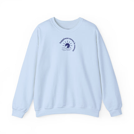 HAPPINESS COMES IN WAVES