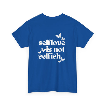 SELFLOVE IS NOT SELFISH