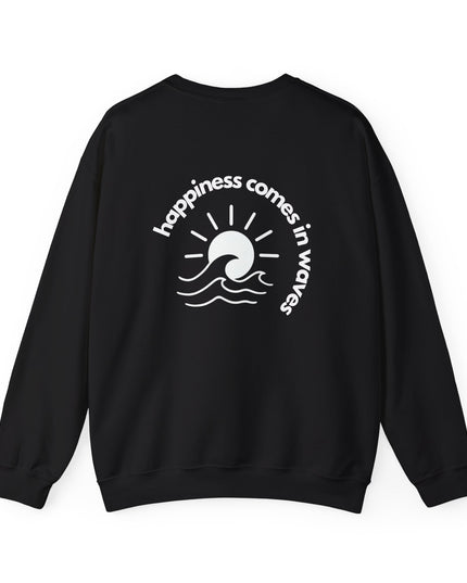 HAPPINESS COMES IN WAVES