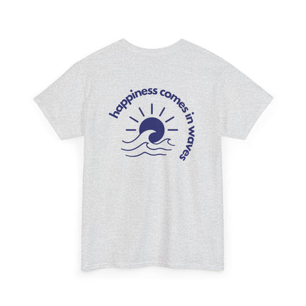 HAPPINESS COMES IN WAVES