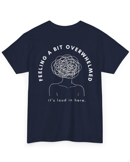 FEELING A BIT OVERWHELMED