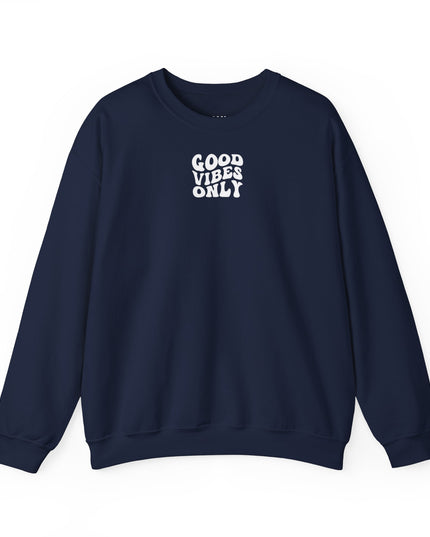GOOD VIBES ONLY
