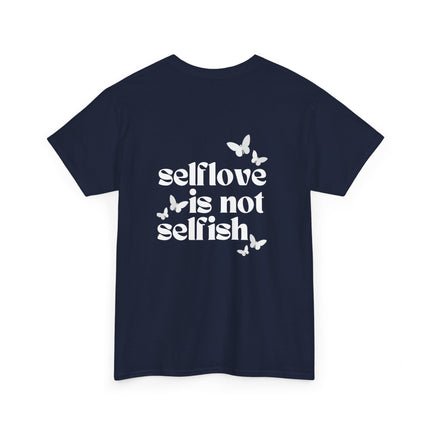 SELFLOVE IS NOT SELFISH