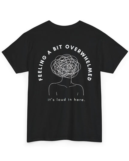 FEELING A BIT OVERWHELMED