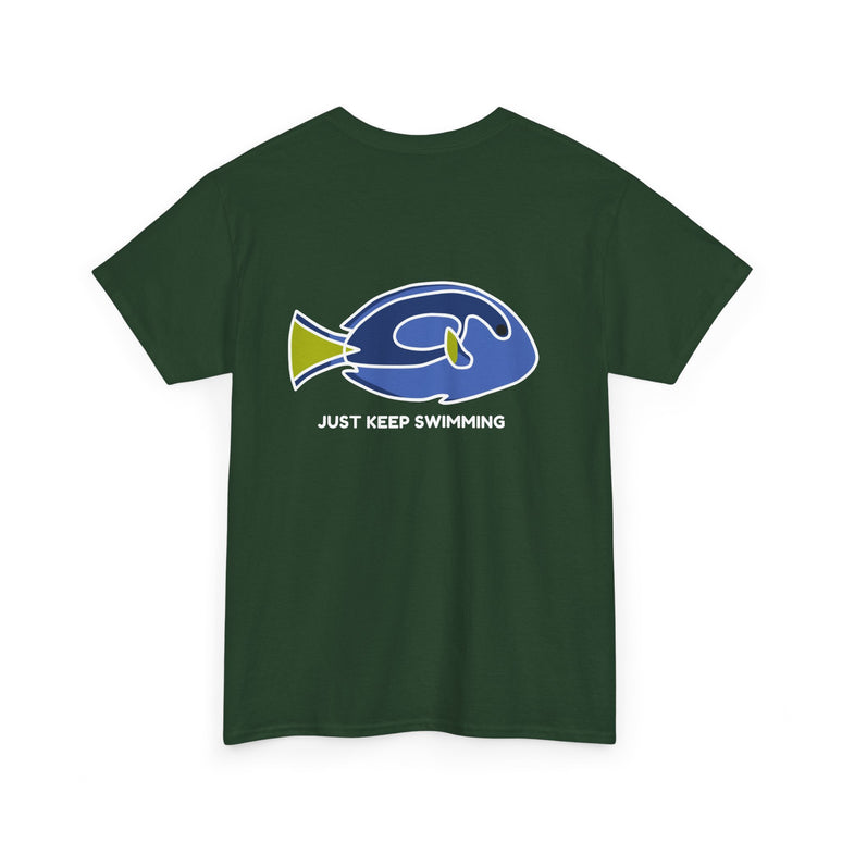 JUST KEEP SWIMMING