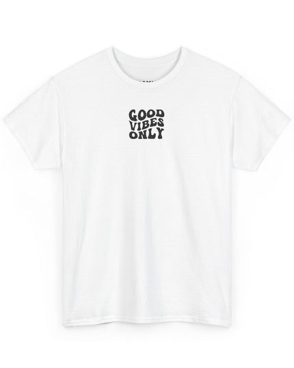 GOOD VIBES ONLY