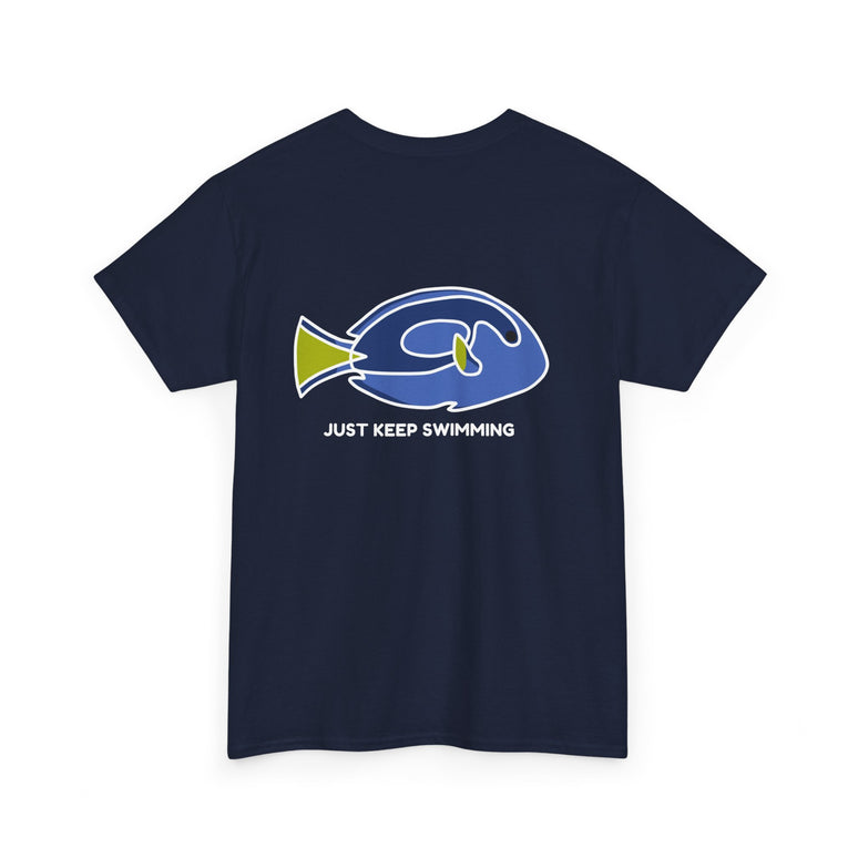 JUST KEEP SWIMMING